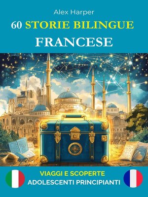 cover image of 60 Storie Bilingue per Imparare il Francese